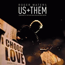 Roger Waters : Us+Them